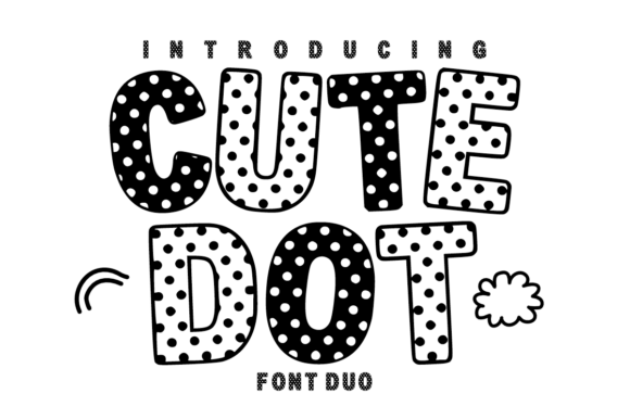 Cute Dot Duo: Your Playful Polka Dot Font Pair
