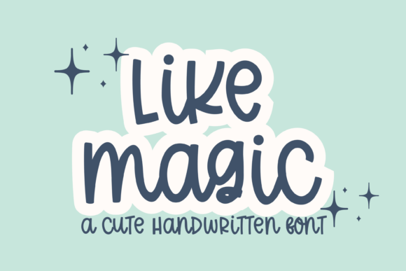 Discover the Charming Handwritten Style of Like Magic Font