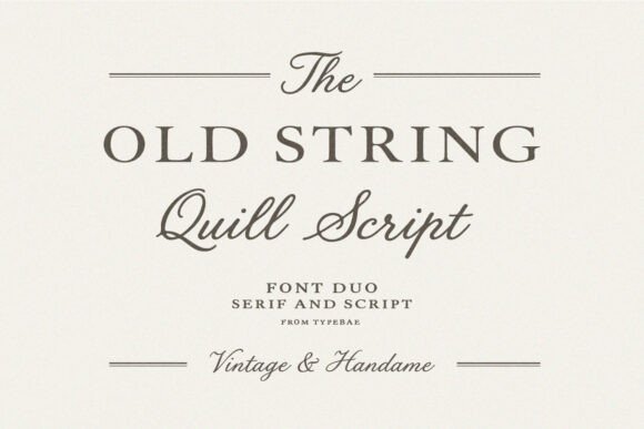 Old String: A Timeless Font Duo for Elegant Design