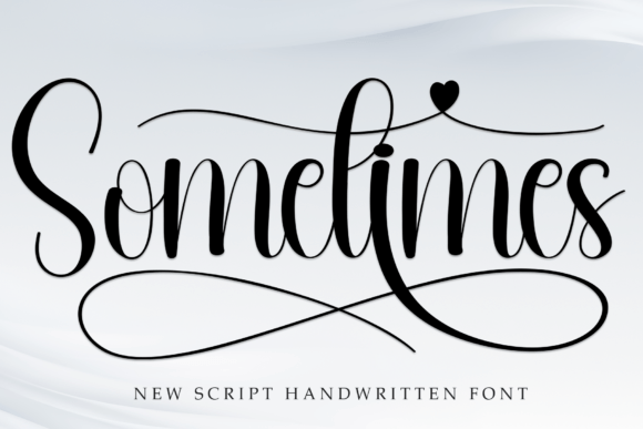 Sometimes: A Sweet and Friendly Handwritten Typeface